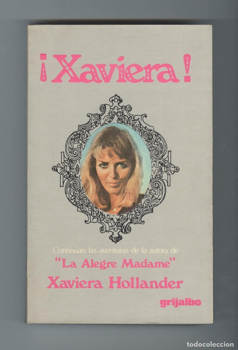 Libros de segunda mano: Grijalbo. Xaviera. La alegre Madame. Hollander. - Foto 1