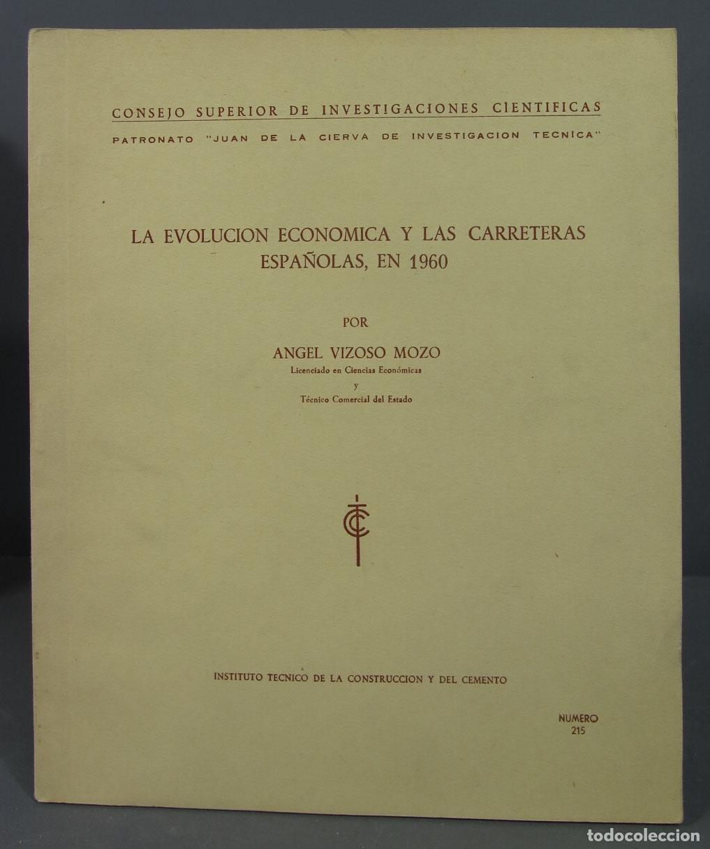 Second hand books: LA EVOLUCION ECONOMICA Y LAS CARRETERAS ESPA&Ntilde;OLAS, EN 1960. VIZOSO MOZO