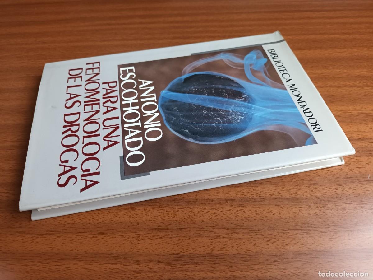 Libros de segunda mano: Para una fenomenolog&iacute;a de las drogas --- Antonio Escohotado - Foto 6