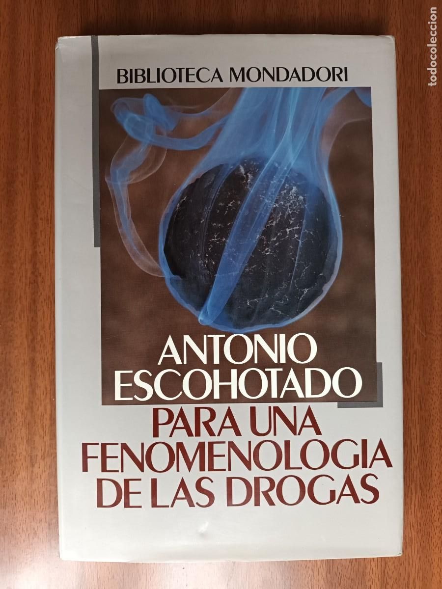 Libros de segunda mano: Para una fenomenolog&iacute;a de las drogas --- Antonio Escohotado - Foto 1