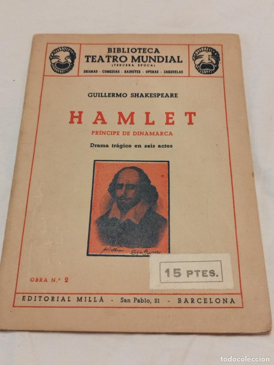 Libros de segunda mano: Hamlet Guillermo Shakespeare Pr&iacute;ncipe de Dinamarca biblioteca Teatro Mundial 1949