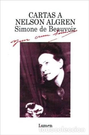 Libros de segunda mano: Simone de Beauvoir, Cartas a Nelson Algren - Foto 1