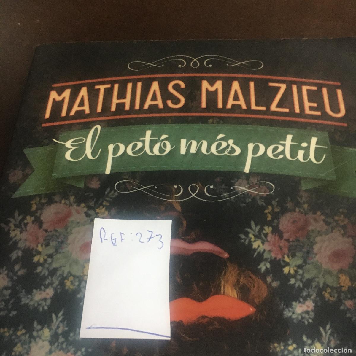 Libros de segunda mano: PETO MES PETIT,EL - MALZIEU, MATHIAS REF: 273 - Foto 5