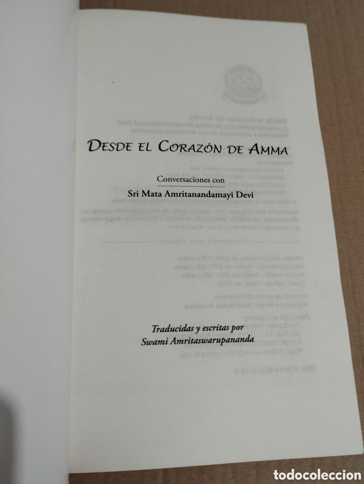 Libros de segunda mano: DESDE EL CORAZ&Oacute;N DE AMMA. CONVERSACIONES CON SRI MATA AMRITANANDAMAYI DEVI - Foto 2