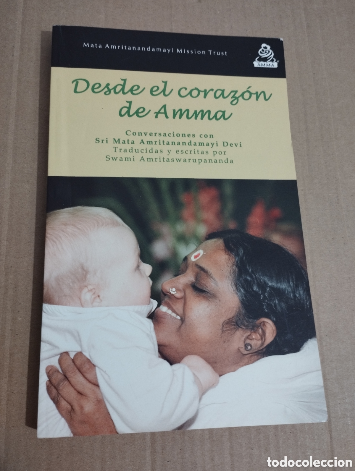 Libros de segunda mano: DESDE EL CORAZ&Oacute;N DE AMMA. CONVERSACIONES CON SRI MATA AMRITANANDAMAYI DEVI - Foto 1