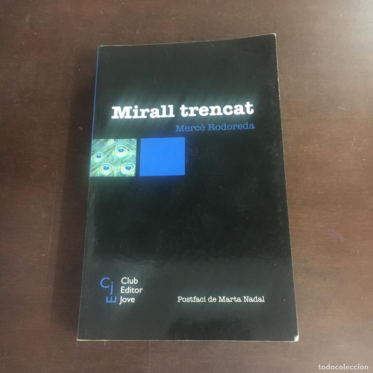 Libros de segunda mano: MERCE RODOREDA. MIRALL TRENCAT REF: 330 - Foto 1