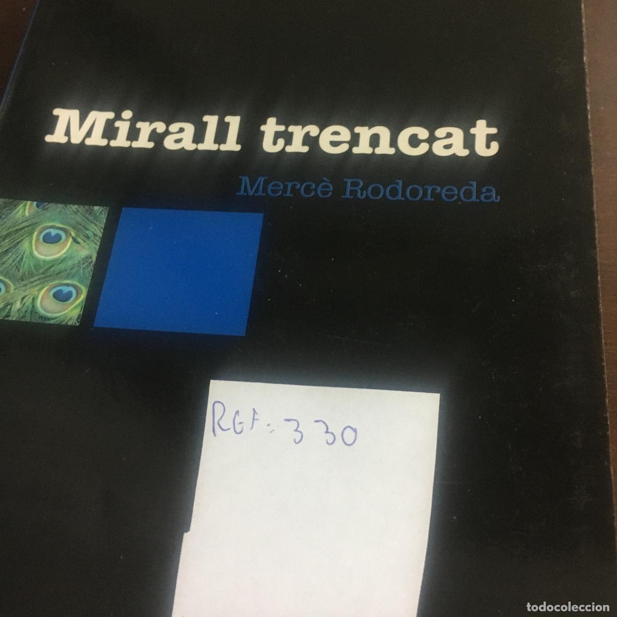 Libros de segunda mano: MERCE RODOREDA. MIRALL TRENCAT REF: 330 - Foto 5