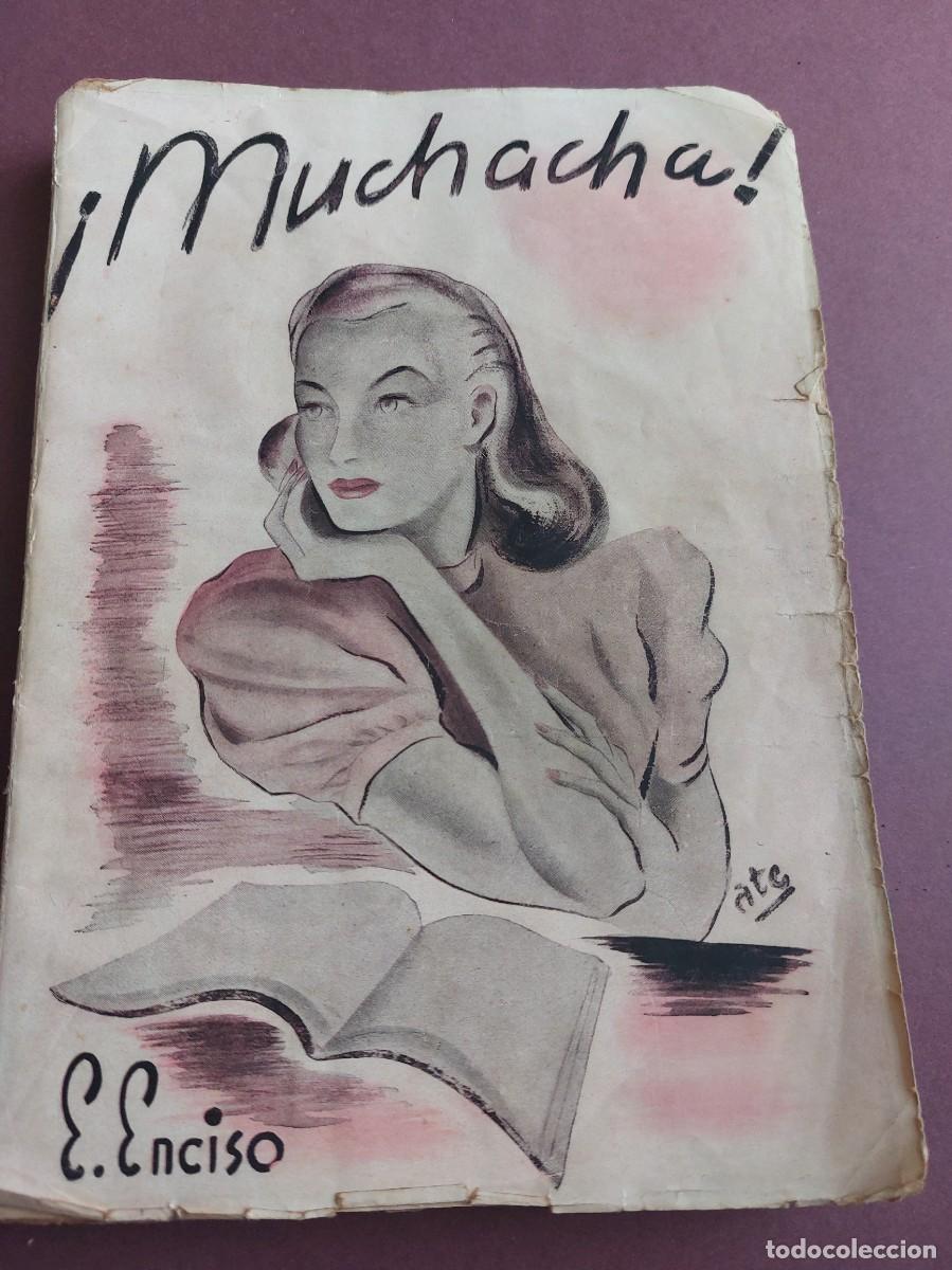 Libros de segunda mano: Muchacha! - Emilio Enciso Viana - 1941 - Foto 2