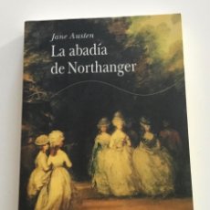 Libros de segunda mano: LA ABADÍA DE NORTHANGER. JANE AUSTEN. EDITORIAL ALBA CLÁSICA . NOVELA