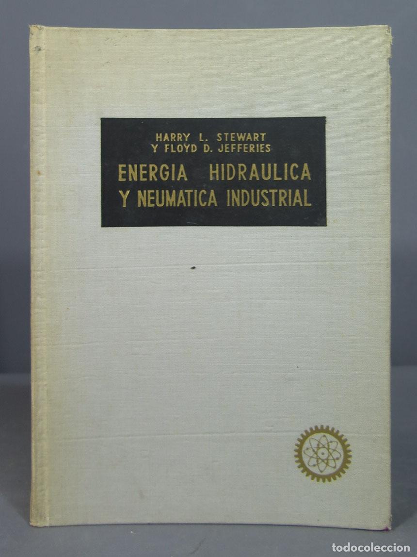 Libri di seconda mano: Energ&iacute;a hidr&aacute;ulica y neum&aacute;tica industrial. VV.AA