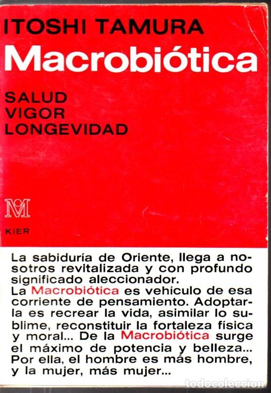 Libros de segunda mano: ITOSHI TAMURA : MACROBI&Oacute;TICA (KIER, 1972) - Foto 1