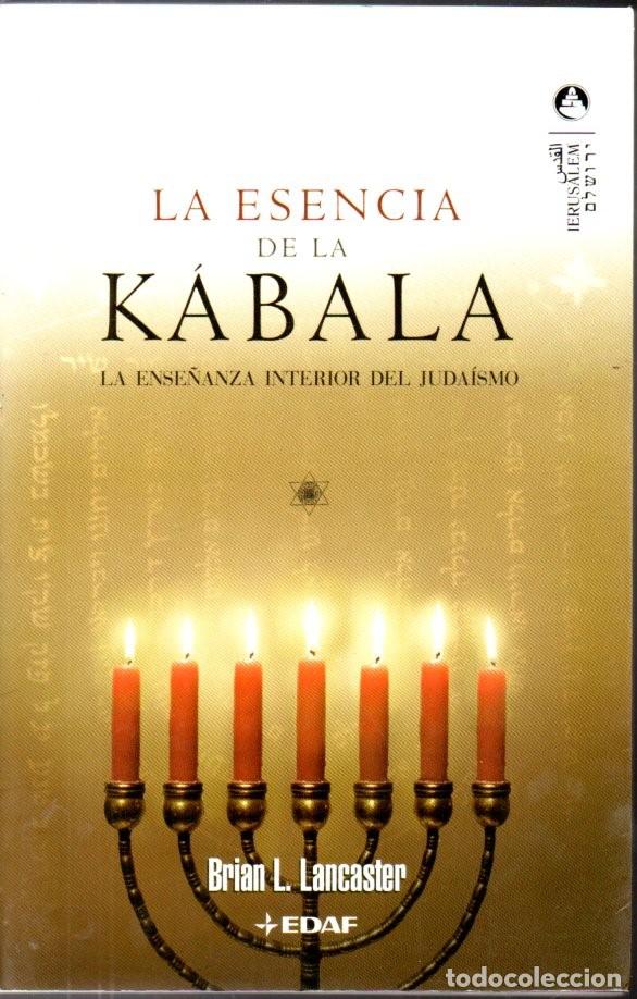 Libros de segunda mano: BRIAN LANCASTER : LA ESENCIA DE LA K&Aacute;BALA (EDAF, 2007) - Foto 1