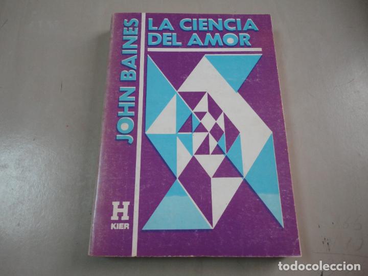 Libros de segunda mano: La ciencia del amor (John Baines) - F4 - Foto 1