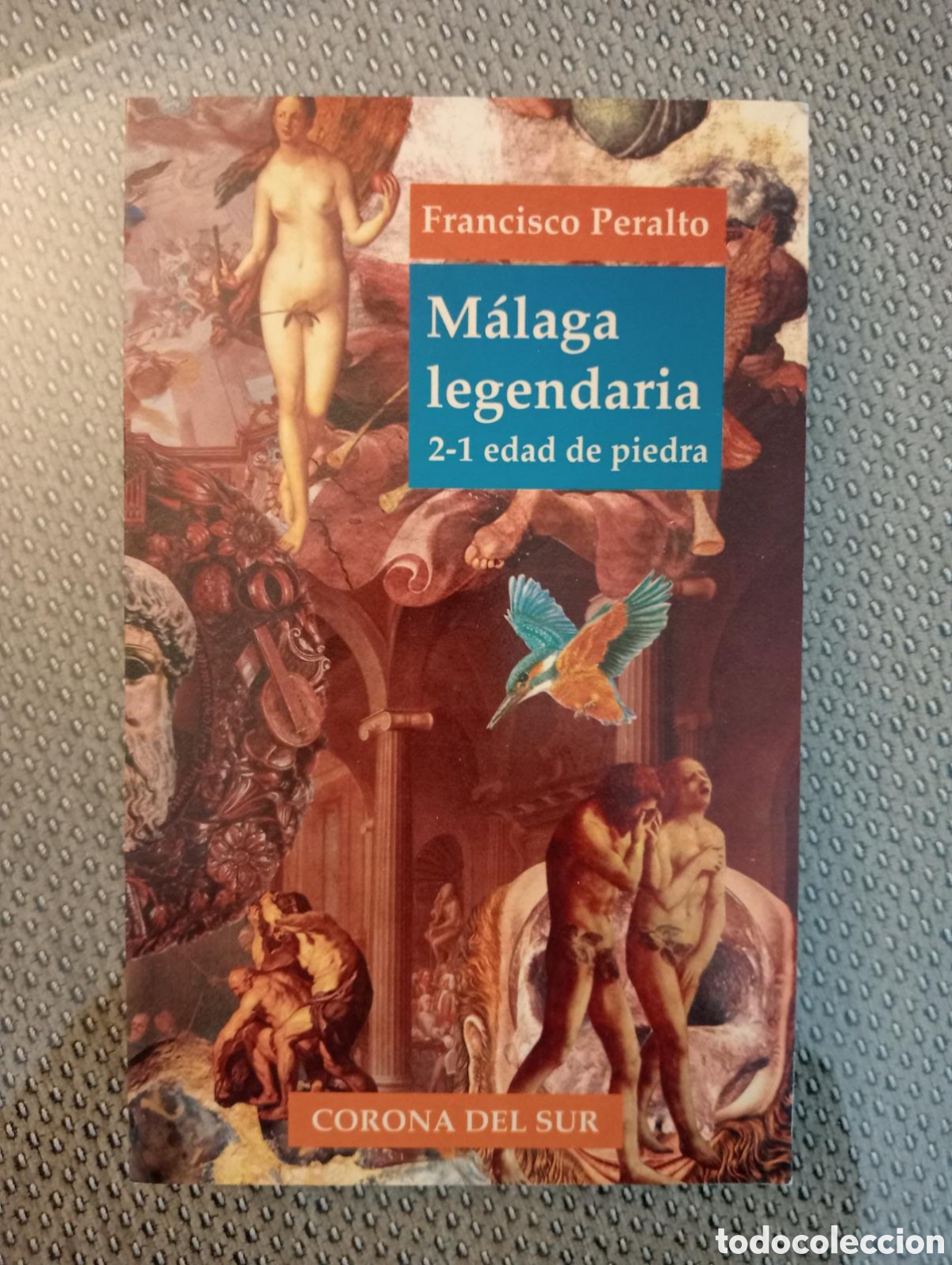 Libros de segunda mano: MALAGA LEGENDARIA 2-1 EDAD DE PIEDRA / FRANCISCO PERALTO - Foto 1