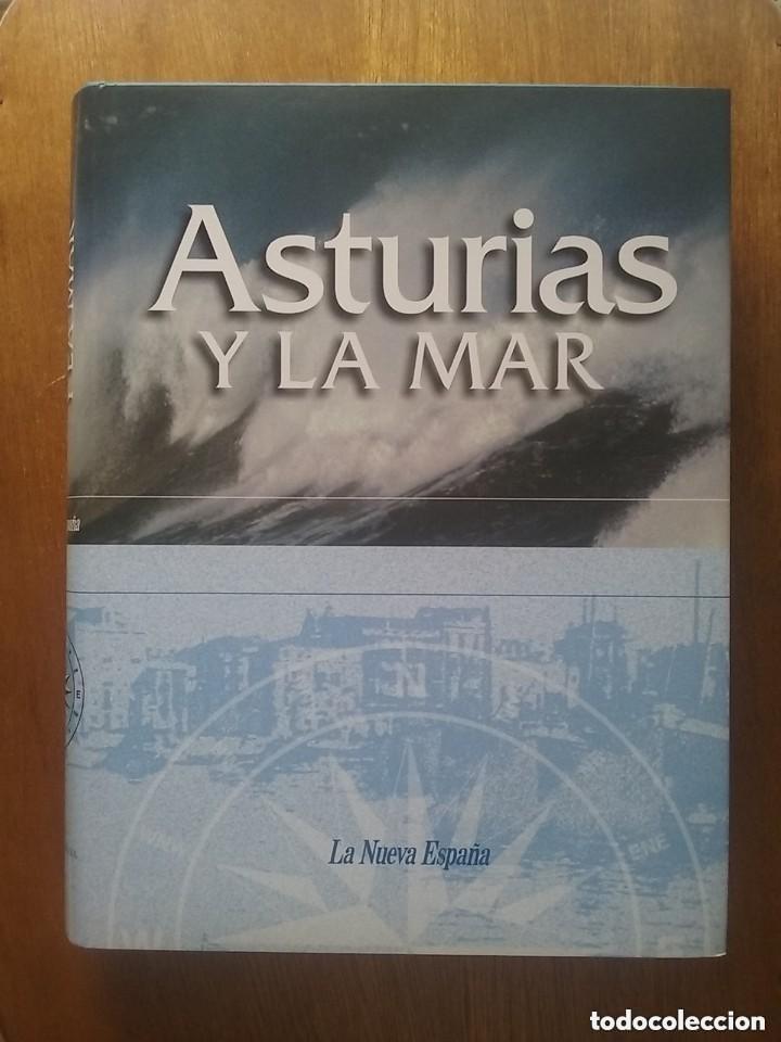 Gebrauchte B&uuml;cher: ASTURIAS Y LA MAR, LA NUEVA ESPA&Ntilde;A, JAVIER RODRIGUEZ MU&Ntilde;OZ, 2006, GEOGRAFIA, HISTORIA, ETNOGRAFIA