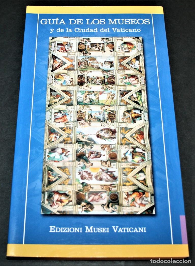 Libros de segunda mano: GU&Iacute;A DE LOS MUSEOS Y LA CIUDAD DEL VATICANO - ED. MUSEI VATICANI 2007 - Foto 1
