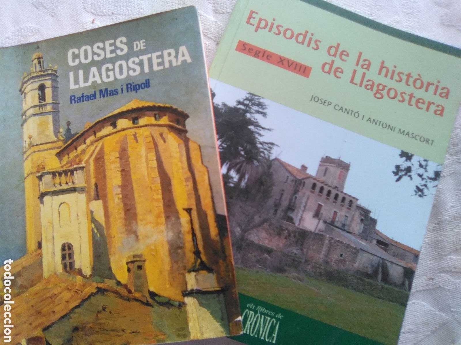 Llagostera 3 llibres /Coses de Llagostera y Episodis de la historia de llagostera.