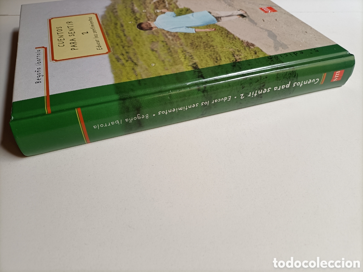 Libros de segunda mano: Cuentos para sentir 2 . Educar los sentimientos Bego&ntilde;a Ibarrola - Foto 4