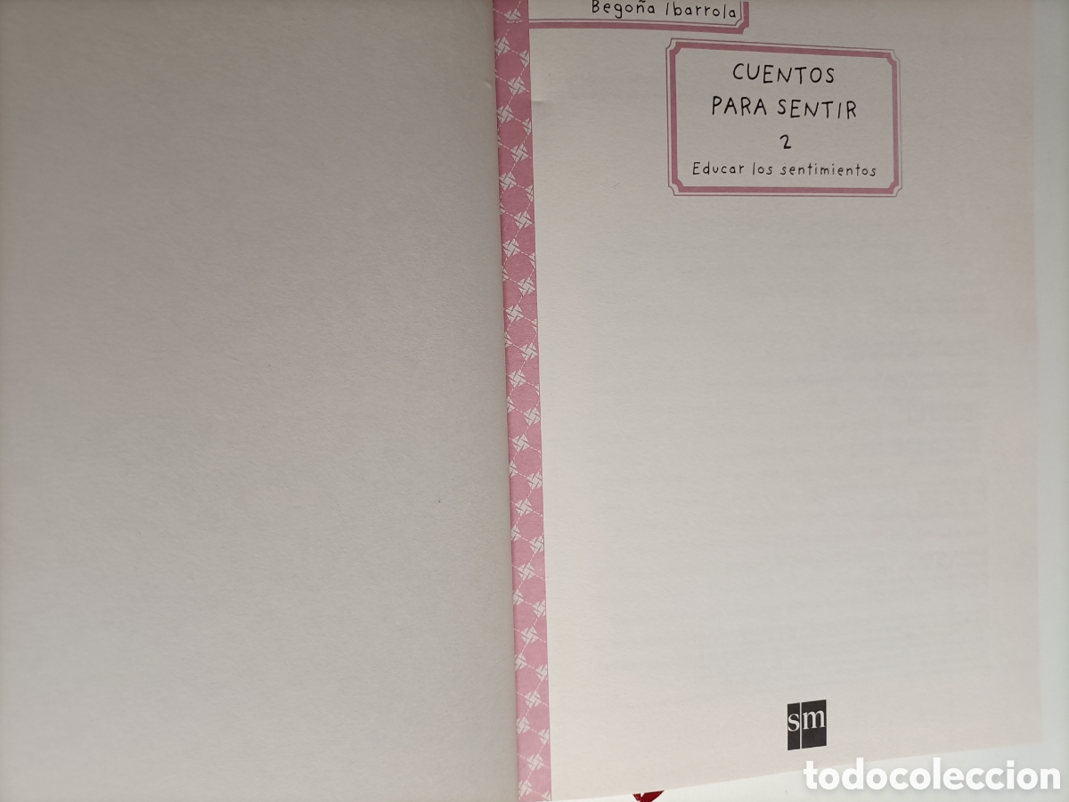 Libros de segunda mano: Cuentos para sentir 2 . Educar los sentimientos Bego&ntilde;a Ibarrola - Foto 8