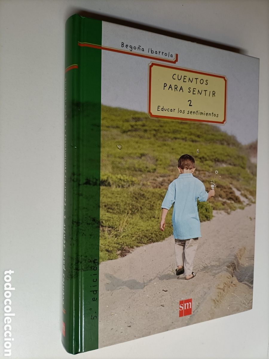 Libros de segunda mano: Cuentos para sentir 2 . Educar los sentimientos Bego&ntilde;a Ibarrola - Foto 1