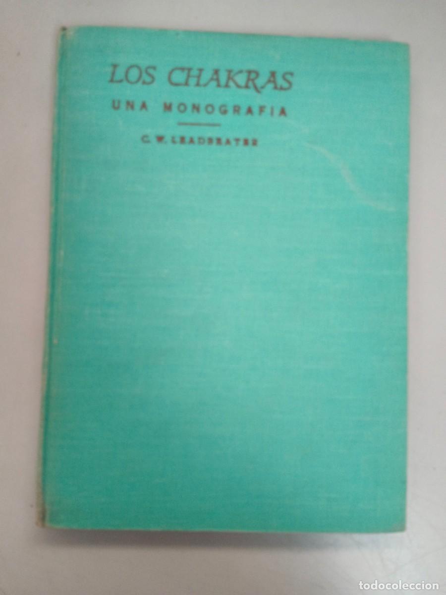 Libros de segunda mano: LOS CHAKRAS - UNA MONOGRAFIA - C. W. Leadbeater - Foto 1