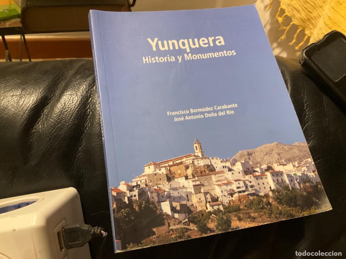 Gebrauchte B&uuml;cher: Yunquera historia y monumentos francisco bermudez caravantes jose antonio do&ntilde;a del rio