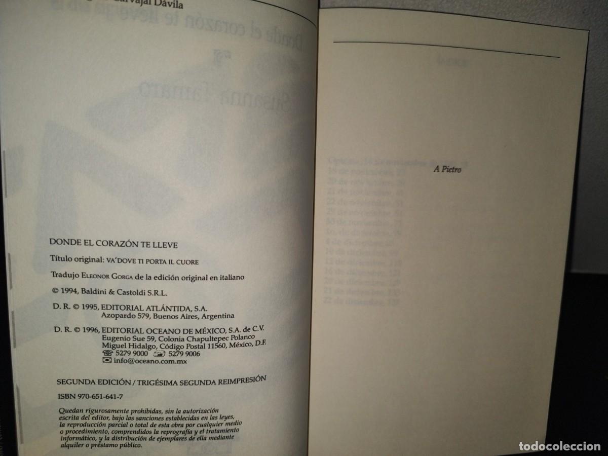 Libros de segunda mano: 72- DONDE EL CORAZ&Oacute;N TE LLEVE - SUSANNA TAMARO - Foto 4
