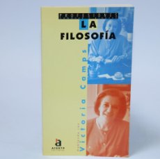 Libros de segunda mano: LA FILOSOFIA / VICTORIA CAMPS