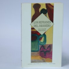 Libros de segunda mano: LOS REFRANES DEL JARANERO / JUAN JOAQUIN PEREZTEJADA