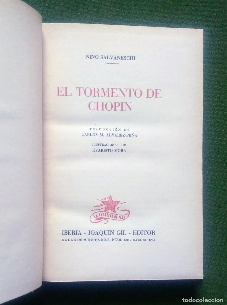Libros de segunda mano: EL TORMENTO DE CHOPIN - NINO SALVANESCHI. - Foto 2