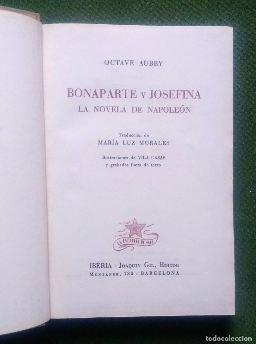 Libros de segunda mano: BONAPARTE Y JOSEFINA - OCTAVE AUBRY - Foto 2