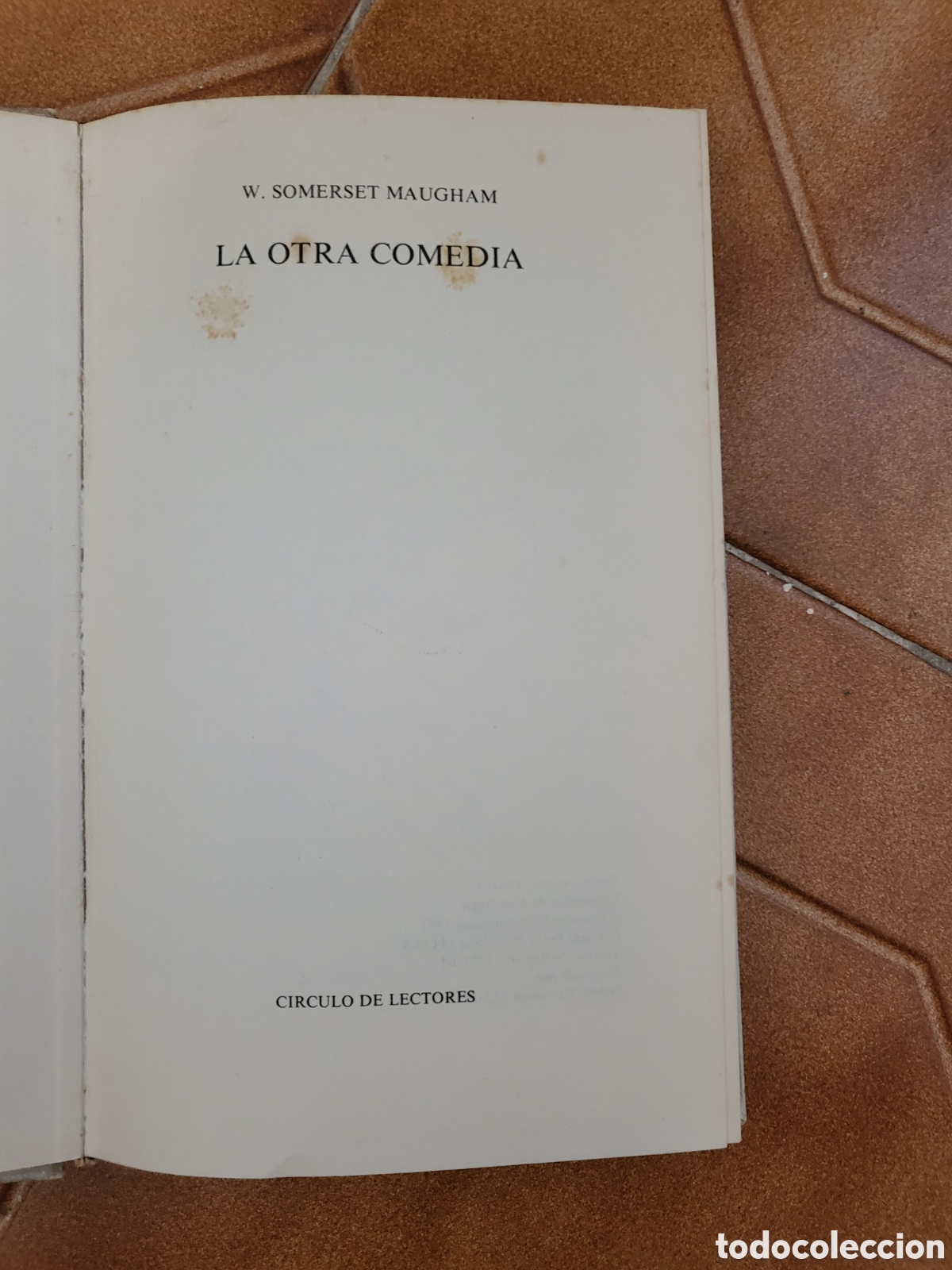 Libros de segunda mano: La Otra Comedia - Somerset Maugham (Ed. C&iacute;rculo de Lectores) 1961 - Foto 3