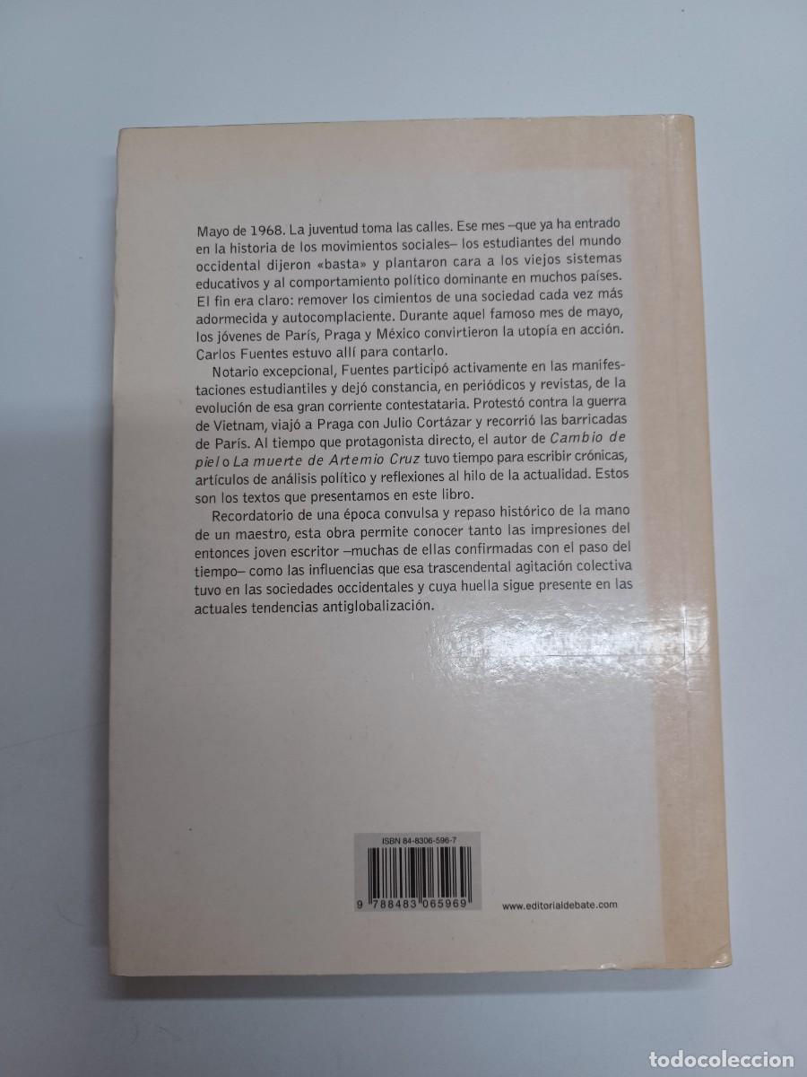 Libros de segunda mano: FUENTES, CARLOS. LOS 68. PAR&Iacute;S, PRAGA, M&Eacute;XICO - Foto 2
