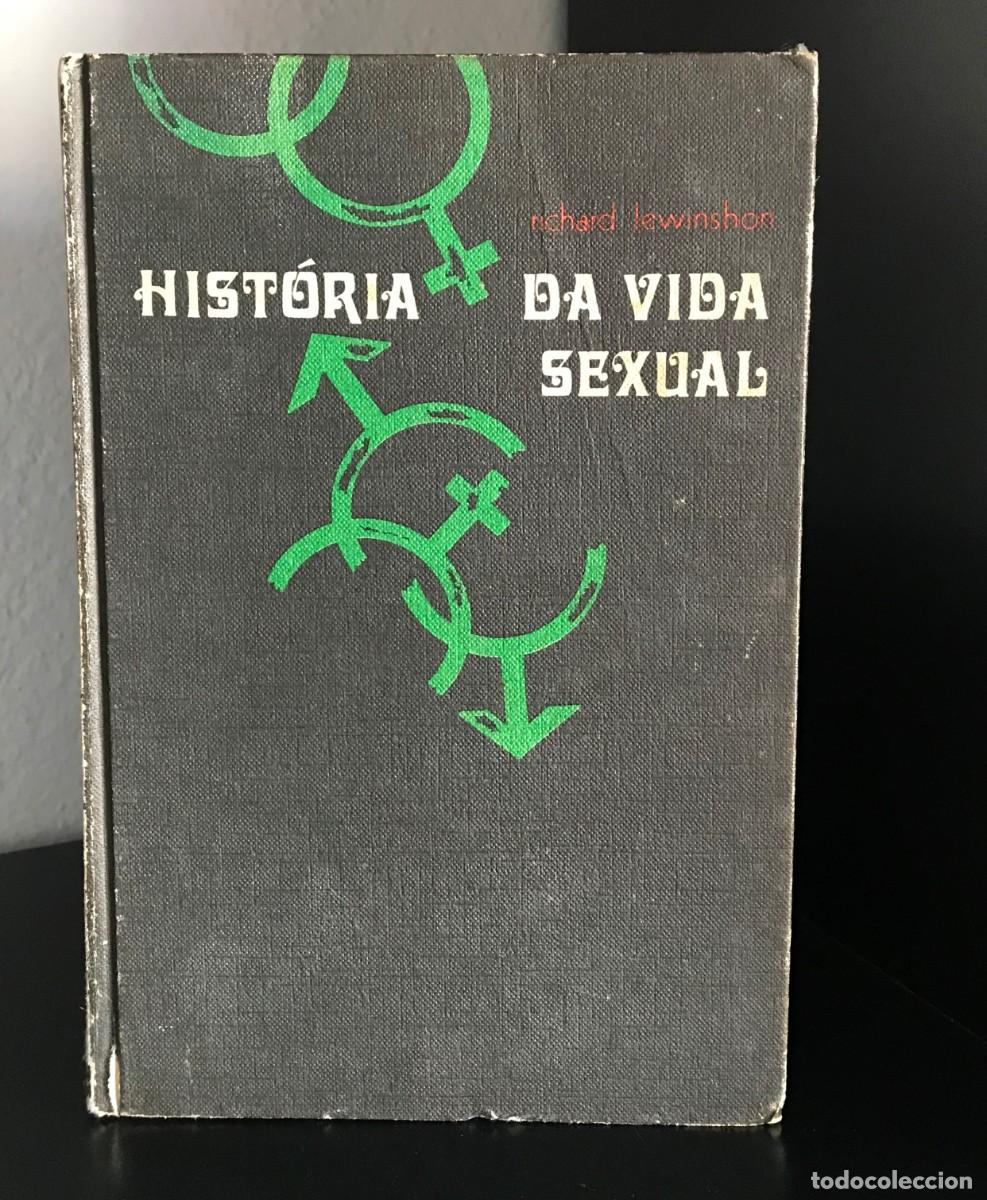 Libros de segunda mano: Hist&oacute;ria da Vida Sexual de Richard Lewinsohn - Foto 1