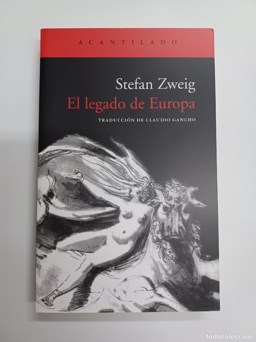 Libros de segunda mano: ZWEIG, STEFAN. EL LEGADO DE EUROPA - Foto 1