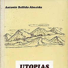 Libros de segunda mano: UTOPÍAS. RETO DE DIOS Y SORPRESA DEL HOMBRE / ANTONIO BELLIDO ALMEIDA / BADAJOZ 1981