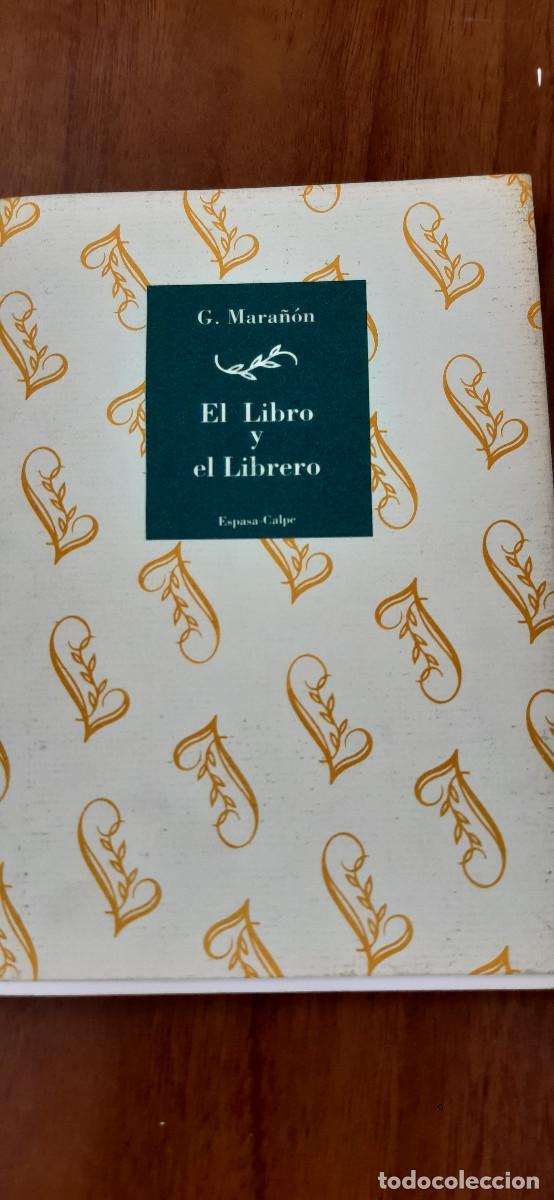 Libros de segunda mano: El libro y el librero. Mara&ntilde;&oacute;n (Gregorio) - Foto 1