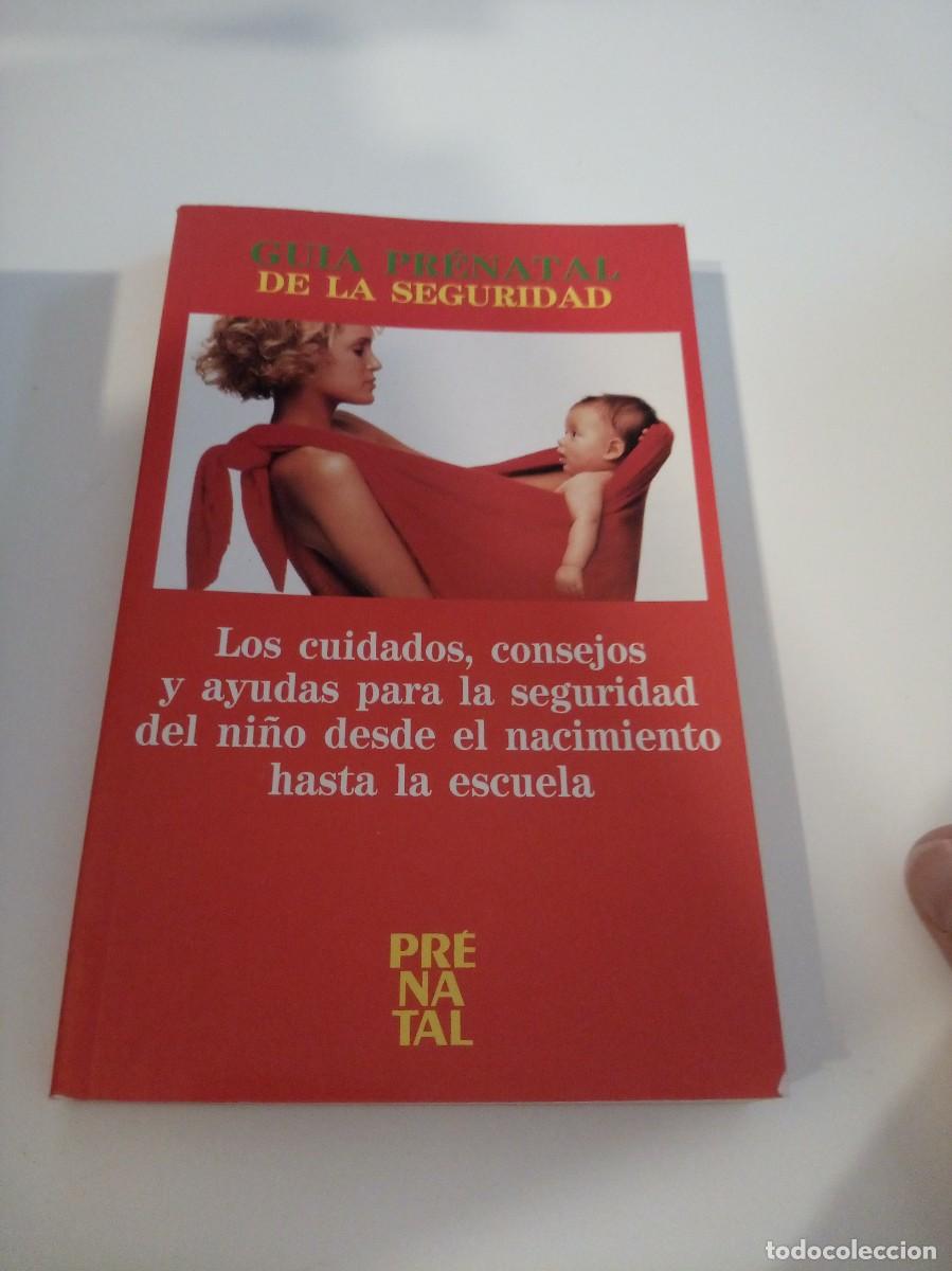 Libros de segunda mano: G-133 LIBRO GUIA PRENATAL DE LA SEGURIDAD PRENATAL - Foto 1