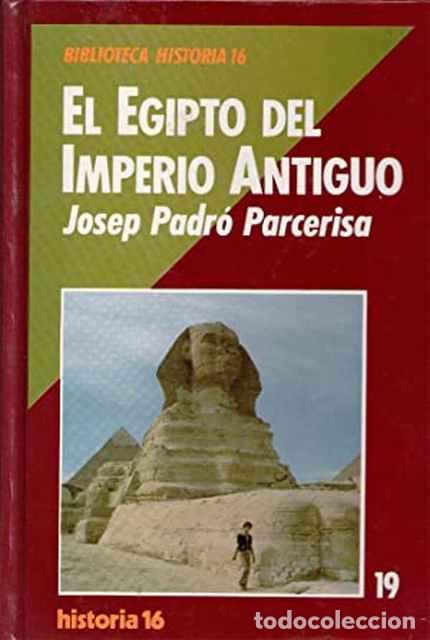 Libros de segunda mano: El Egipto del Imperio Antiguo - Jose Padr&oacute; Parcerisa - Foto 1