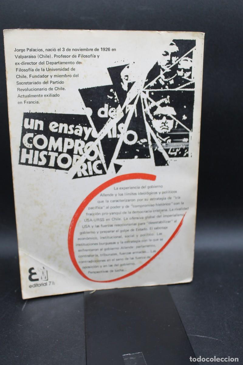 Libros de segunda mano: CHILE UN ENSAYO DE COMPROMISO HIST&Oacute;RICO JORGE PALACIOS 1978 - Foto 6