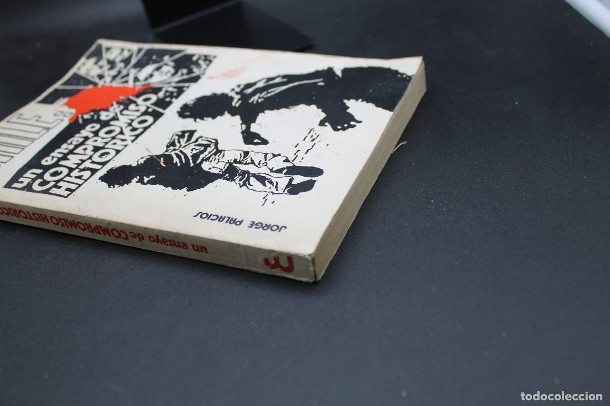 Libros de segunda mano: CHILE UN ENSAYO DE COMPROMISO HIST&Oacute;RICO JORGE PALACIOS 1978 - Foto 12
