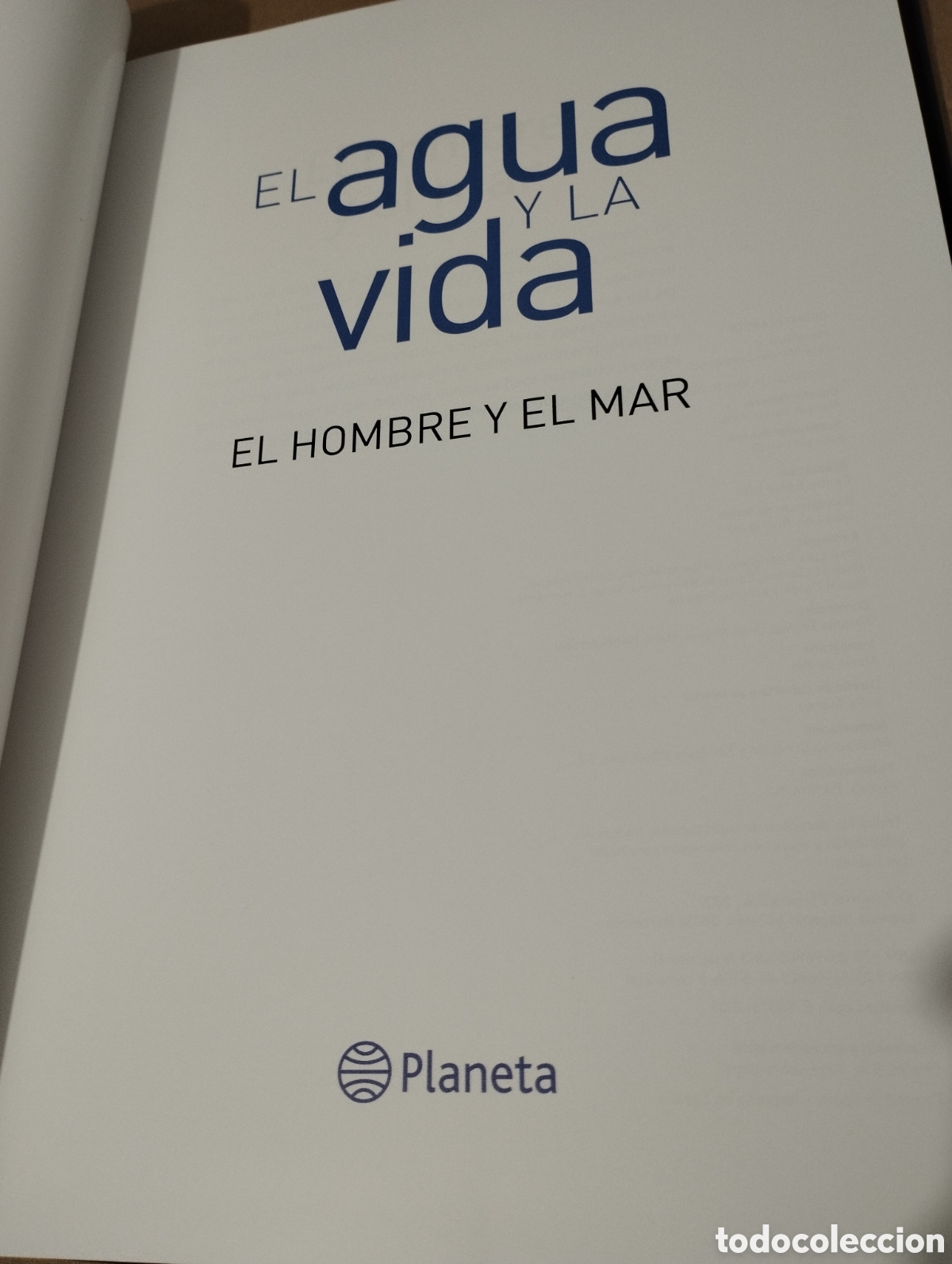 Libros de segunda mano: EL AGUA Y LA VIDA. EL HOMBRE Y EL MAR (PLANETA) - Foto 2
