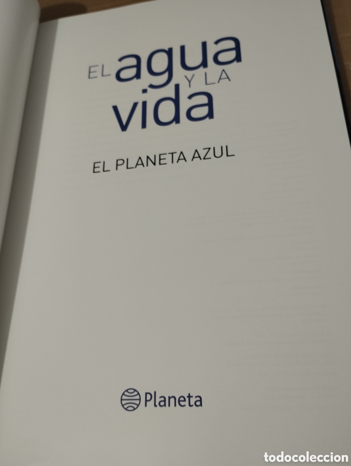 Libros de segunda mano: EL AGUA Y LA VIDA. EL PLANETA AZUL (PLANETA) - Foto 2