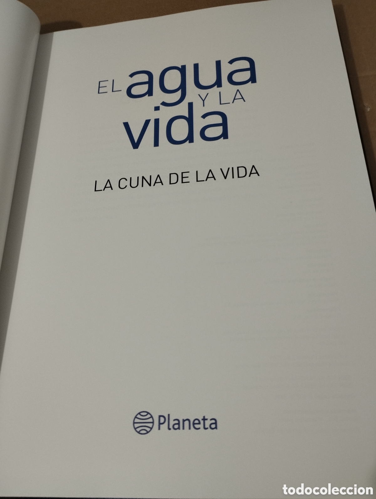 Libros de segunda mano: EL AGUA Y LA VIDA. LA CUNA DE LA VIDA (PLANETA) - Foto 2
