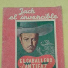 Libros de segunda mano: EL CABALLERO DEL ANTIFAZ- JACK EL INVENCIBLE ED. LUX 1944