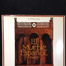 Libros de segunda mano: EL MUEBLE ESPAÑOL. 1969. EDICIONES POLIGRAFA. L. FEDUCHI. ILUSTRADO