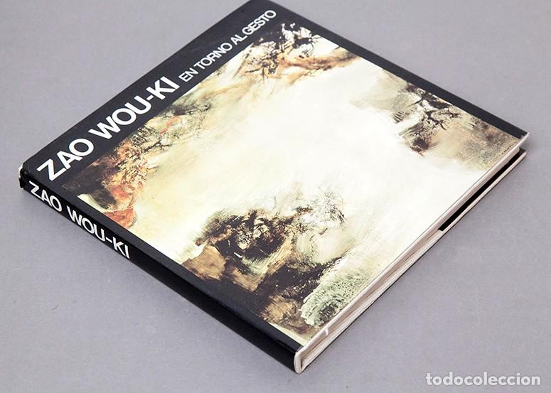 Libros de segunda mano: Zao Wou-Ki - FIRMADO - En torno al gesto - 1978 - Foto 3