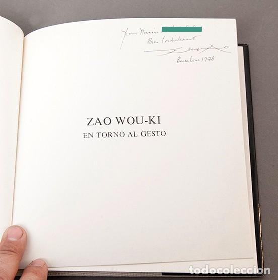 Libros de segunda mano: Zao Wou-Ki - FIRMADO - En torno al gesto - 1978 - Foto 8
