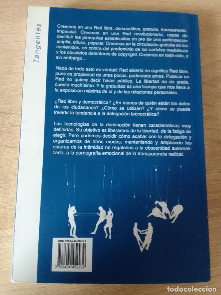Libros de segunda mano: Ippolita: &Iacute;dolos. &iquest;La Red es libre y democr&aacute;tica? &iexcl;Falso! (Enclave de Libros. 2016) - Foto 2