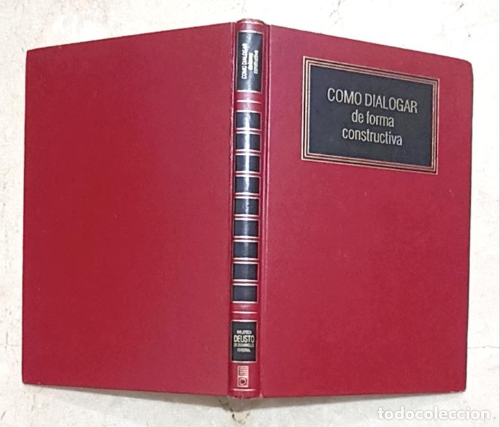 Libros de segunda mano: COMO DIALOGAR DE FORMA CONSTRUCTIVA - DEUSTO 1993 - Foto 1